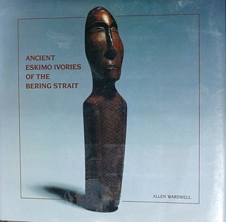 Allen Wardwell, Ancient Eskimo Ivories of the Bering Strait, 1986
The classic reference on Old Bering Sea ivories, with informative essays and extensive illustrations.