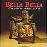 Works: Bella Bella: A Season of Heiltsuk Art