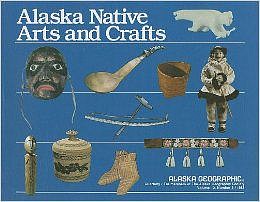 Works: Alaska Native Arts and Crafts